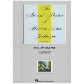 The Art & Practice of Modern Flute Technique Vol 1 Kincaid